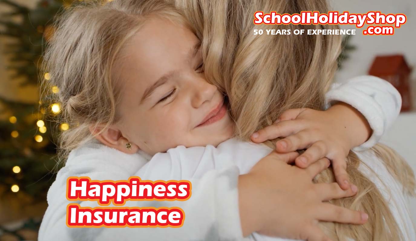 School Holiday Shop Happiness Insurance