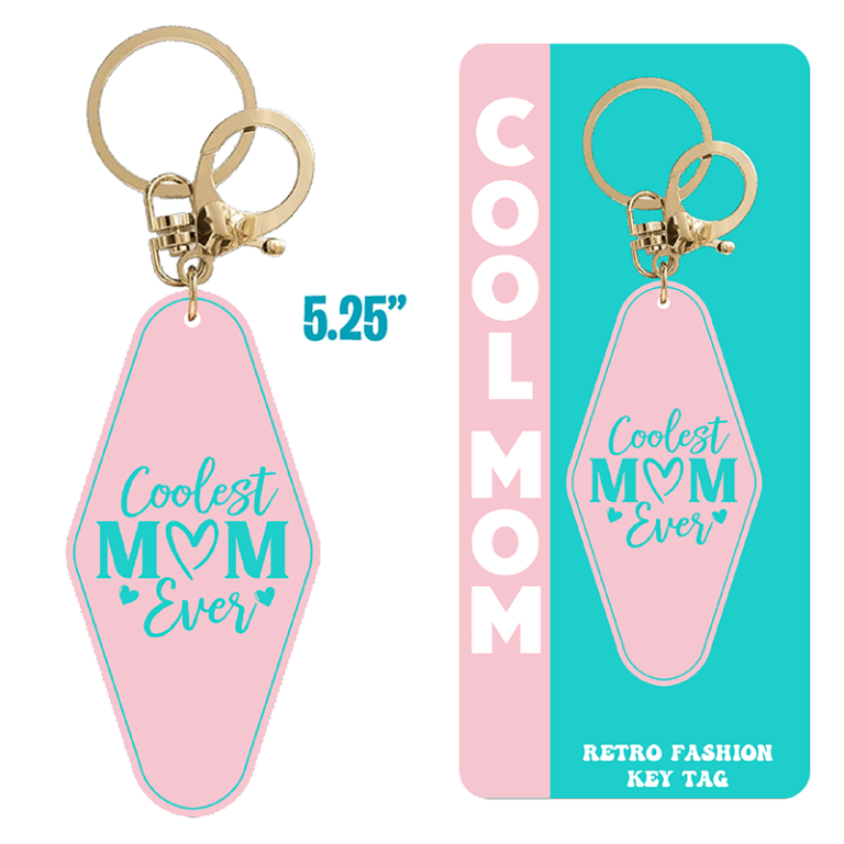 Show your appreciation with our 5.25" pink key tag, featuring "Coolest Mom Ever" in blue script and a gold keyring—perfect for fundraisers!.